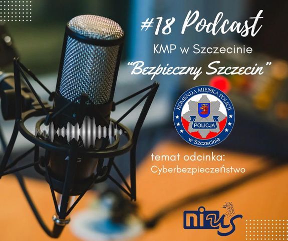 zdjęcie przedstawiające mikrofon i naniesione z boku białe napisy: #18 Podcast KMP w Szczecinie &quot;Bezpieczny Szczecin&quot;